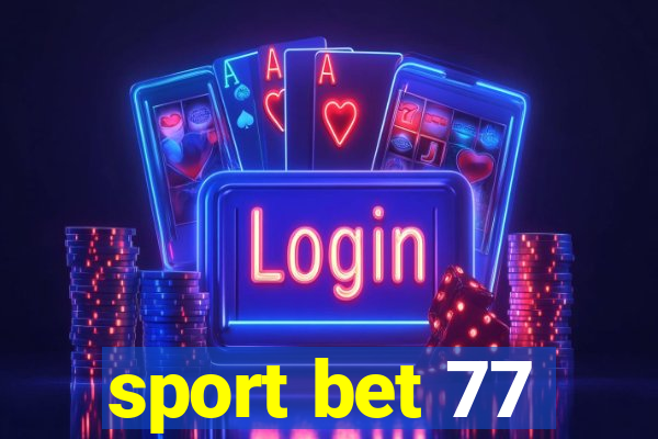 sport bet 77
